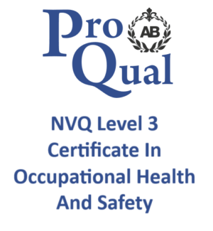 ProQual NVQ Level 3 Certificate In Occupational Health And Safety