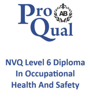 NVQ Level 6 Diploma In Occupational Health And Safety